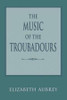 The Music of the Troubadours