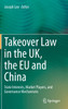 Takeover Law in the UK, the EU and China