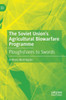 The Soviet Union's Agricultural Biowarfare Programme
