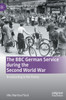 The BBC German Service during the Second World War
