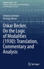 Oskar Becker, On the Logic of Modalities (1930)