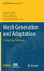 Mesh Generation and Adaptation