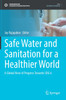 Safe Water and Sanitation for a Healthier World