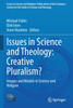 Issues in Science and Theology