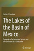 The Lakes of the Basin of Mexico