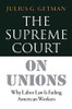 The Supreme Court on Unions