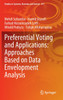 Preferential Voting and Applications