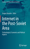 Internet in the Post-Soviet Area