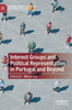Interest Groups and Political Representation in Portugal and Beyond
