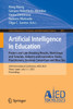 Artificial Intelligence in Education. Posters and Late Breaking Results, Workshops and Tutorials, Industry and Innovation Tracks, Practitioners, Doctoral Consortium and Blue Sky
