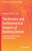 The History and Environmental Impacts of Hunting Deities