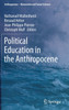 Political Education in the Anthropocene