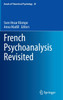 French Psychoanalysis Revisited