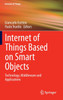 Internet of Things Based on Smart Objects