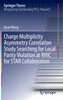 Charge Multiplicity Asymmetry Correlation Study Searching for Local Parity Violation at Rhic for Star Collaboration