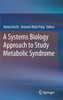 A Systems Biology Approach to Study Metabolic Syndrome