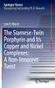 The Siamese-Twin Porphyrin and Its Copper and Nickel Complexes