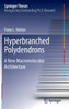 Hyperbranched Polydendrons