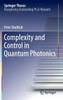 Complexity and Control in Quantum Photonics