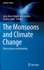 The Monsoons and Climate Change