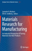 Materials Research for Manufacturing