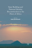 State Building and National Identity Reconstruction in the Horn of Africa
