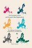 The European Union and Europe's New Regionalism