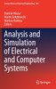 Analysis and Simulation of Electrical and Computer Systems