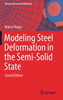 Modeling Steel Deformation in the Semi-Solid State