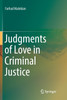 Judgments of Love in Criminal Justice