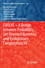 EVOLVE - A Bridge between Probability, Set Oriented Numerics and Evolutionary Computation VII
