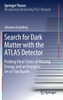 Search for Dark Matter with the ATLAS Detector