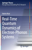 Real-Time Quantum Dynamics of Electron-Phonon Systems