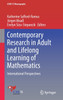 Contemporary Research in Adult and Lifelong Learning of Mathematics