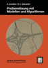 Problemlösung mit Modellen und Algorithmen