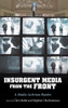 Insurgent Media from the Front