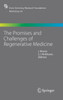 The Promises and Challenges of Regenerative Medicine