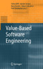 Value-Based Software Engineering