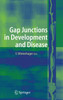 Gap Junctions in Development and Disease