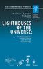 Lighthouses of the Universe