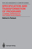 Specification and Transformation of Programs