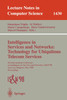 Intelligence in Services and Networks