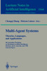 Multi-Agent Systems. Theories, Languages and Applications