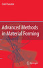 Advanced Methods in Material Forming