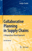 Collaborative Planning in Supply Chains