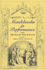 Mendelssohn in Performance