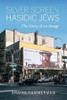 Silver Screen, Hasidic Jews