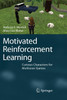 Motivated Reinforcement Learning