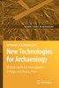 New Technologies for Archaeology