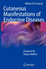 Cutaneous Manifestations of Endocrine Diseases